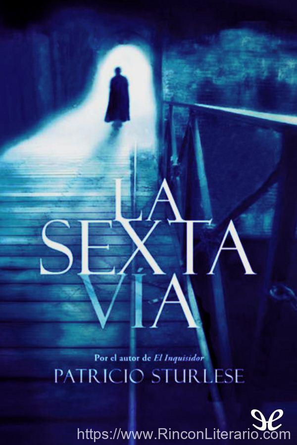 La sexta vía