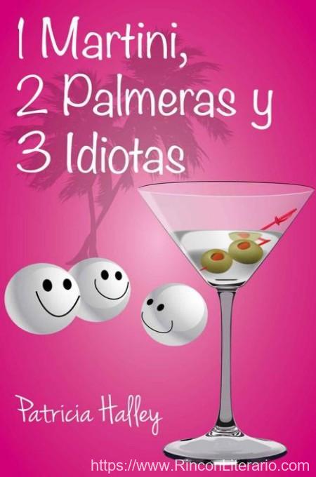 1 Martini, 2 Palmeras y 3 Idiotas