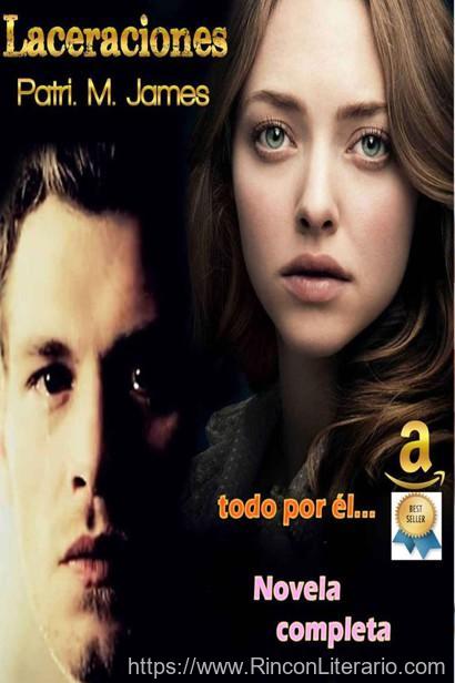 Laceraciones. Todo por él