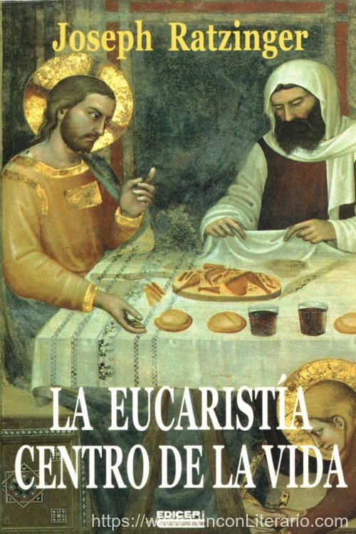 La Eucaristía centro de la vida