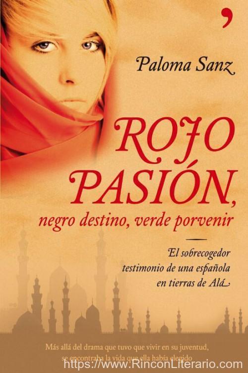 Rojo pasión, negro destino, verde porvenir