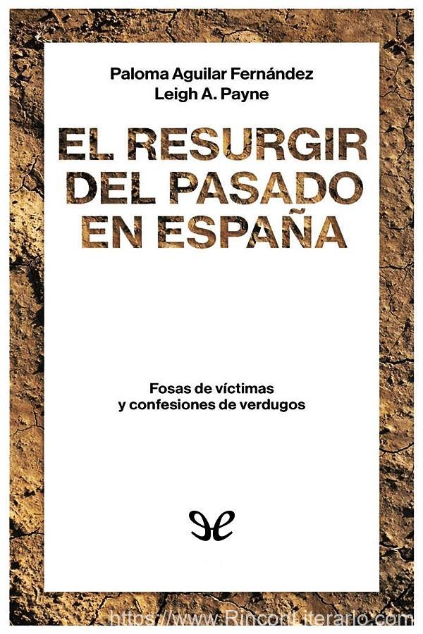El resurgir del pasado en España
