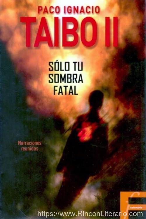 Sólo tu sombra fatal