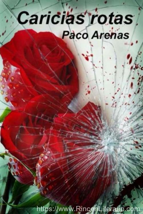 Caricias rotas