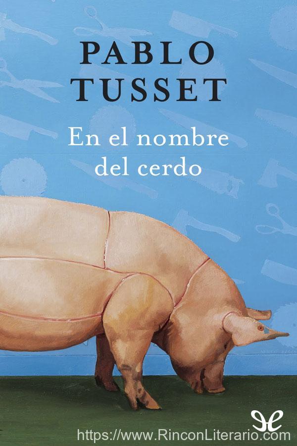 En el nombre del cerdo