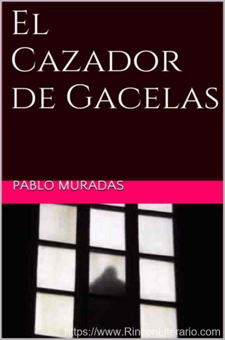 El cazador de gacelas