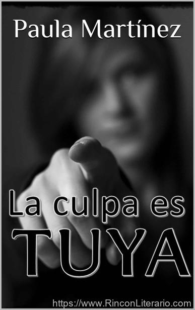 La culpa es tuya