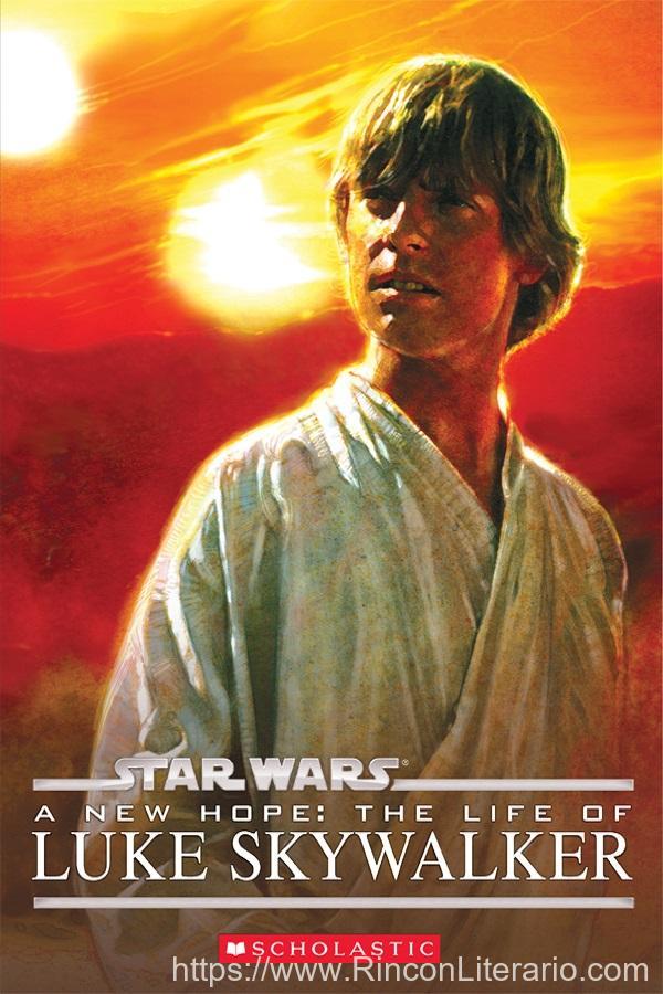 Una nueva esperanza: La vida de Luke Skywalker