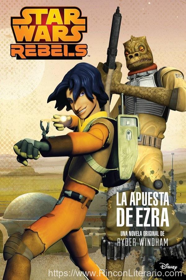 Rebels: La apuesta de Ezra
