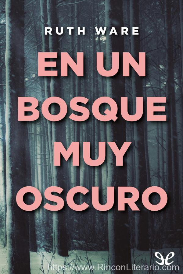 En un bosque muy oscuro