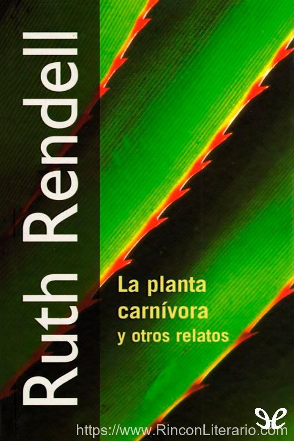 La planta carnívora y otros relatos