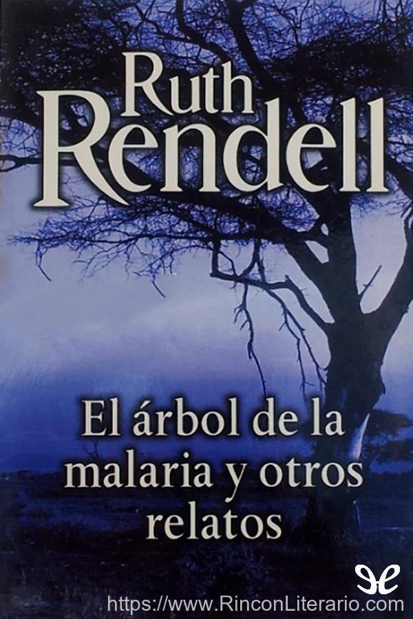 El árbol de la malaria y otros relatos