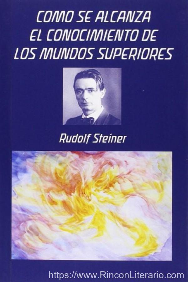Cómo se alcanza el conocimiento de los mundos superiores