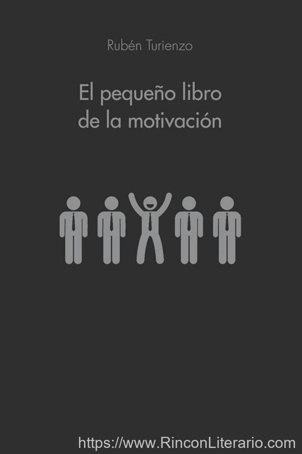 El pequeño libro de la motivación