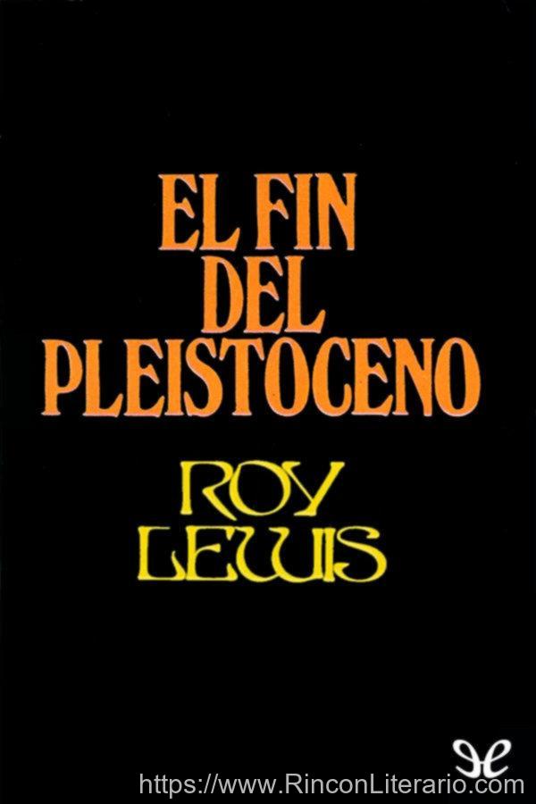 El fin del pleistoceno