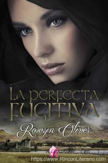 La perfecta fugitiva