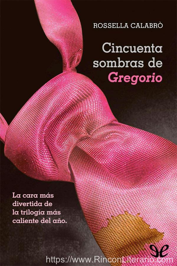 Cincuenta sombras de Gregorio
