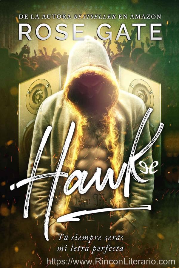 Hawk: Tú siempre serás mi letra perfecta