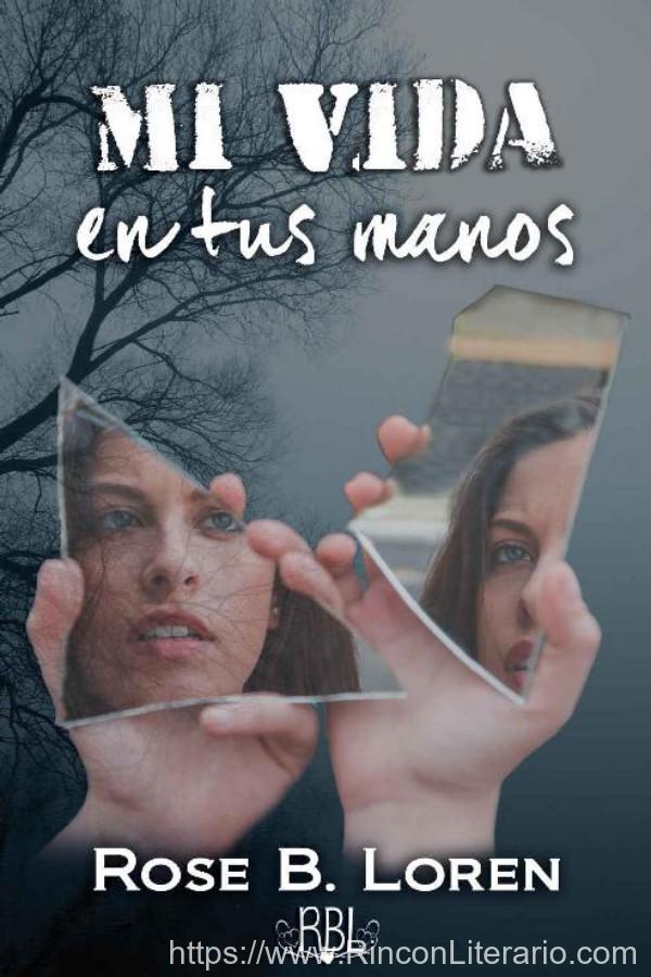 Mi vida en tus manos