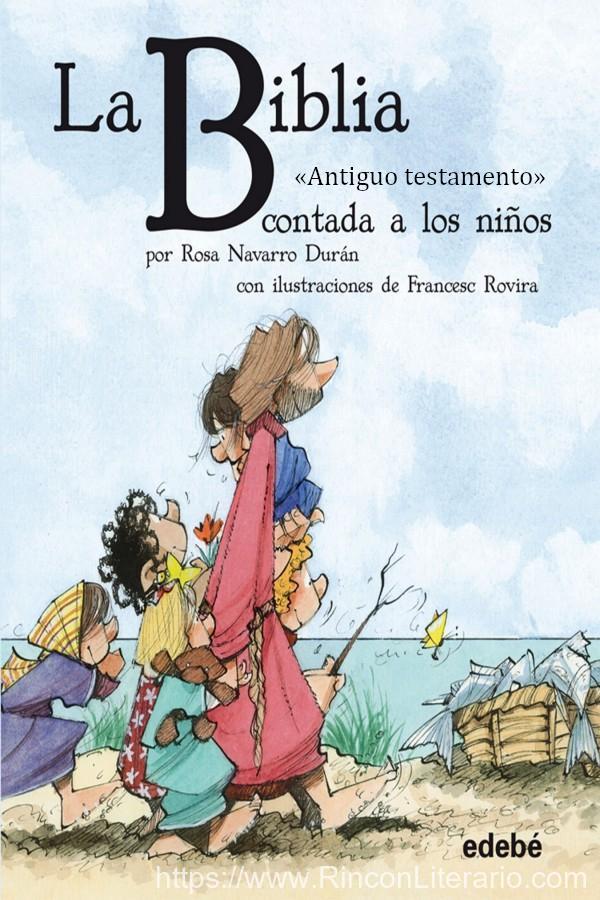 La Biblia «Antiguo testamento» contada a los niños