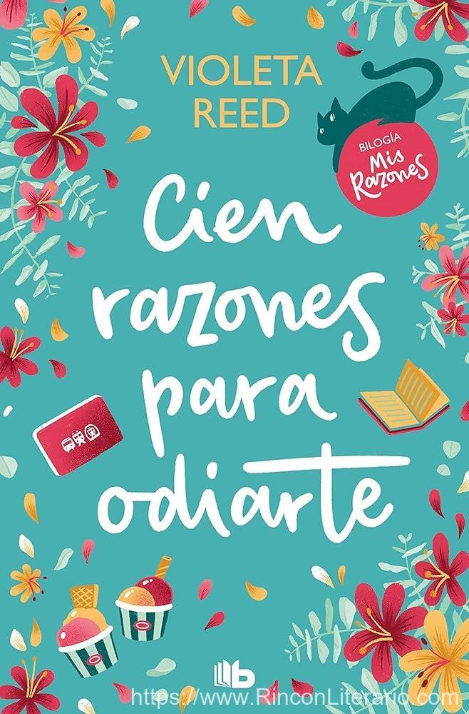 Cien razones para odiarte (Mis razones 1)