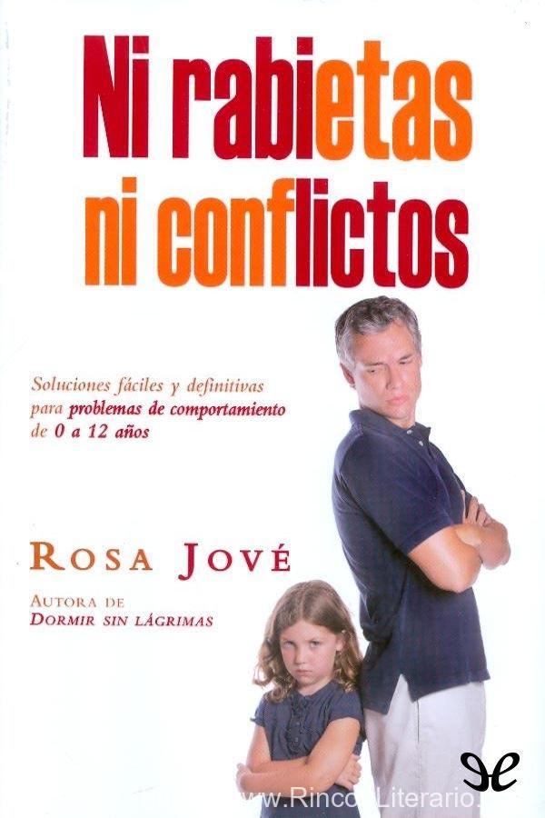 Ni rabietas ni conflictos