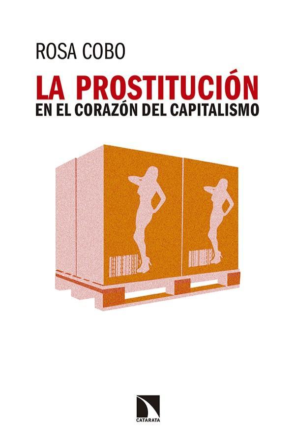 La prostitución en el corazón del capitalismo