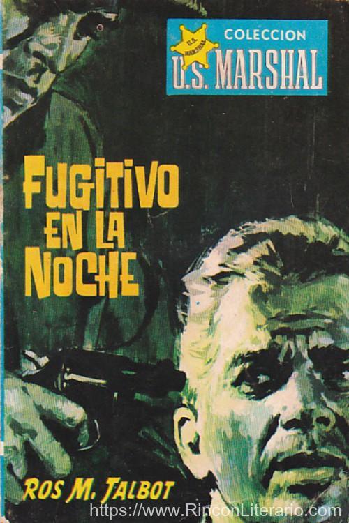 Fugitivo en la noche