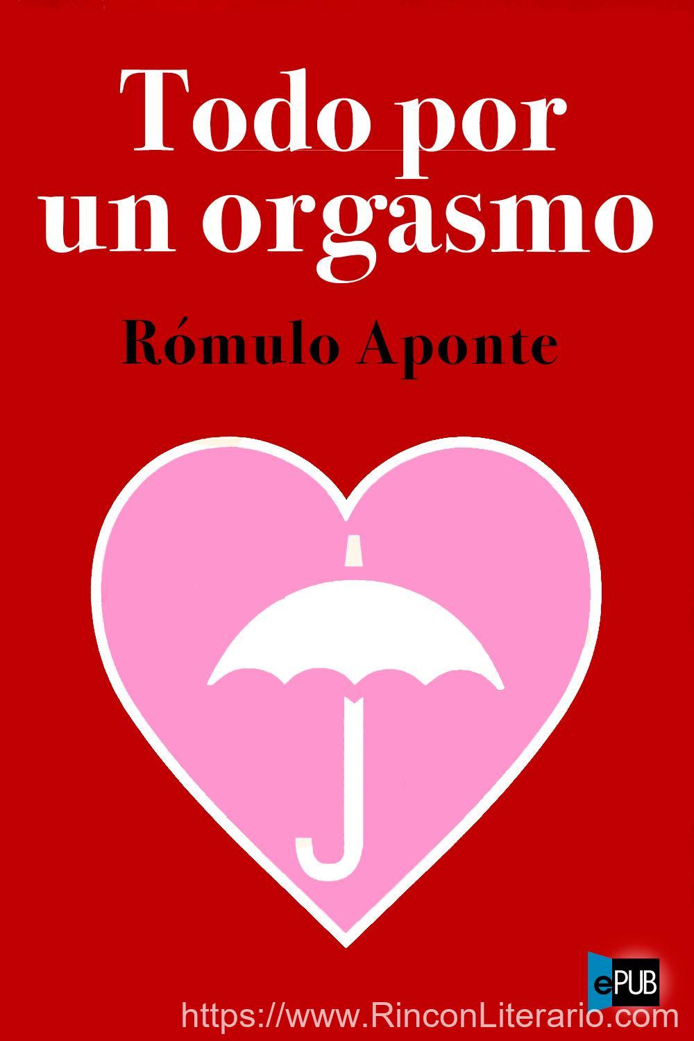 Todo por un orgasmo