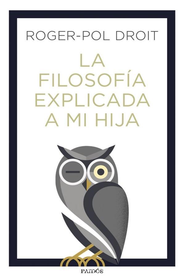 La filosofía explicada a mi hija