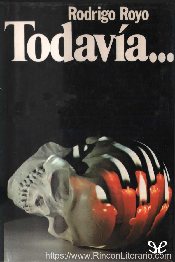 Todavía…