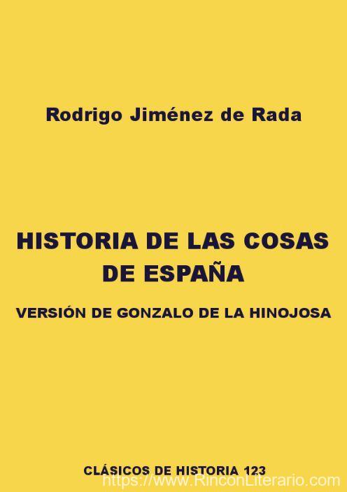 Historia de las cosas de España (versión de Gonzalo de la Hinojosa)