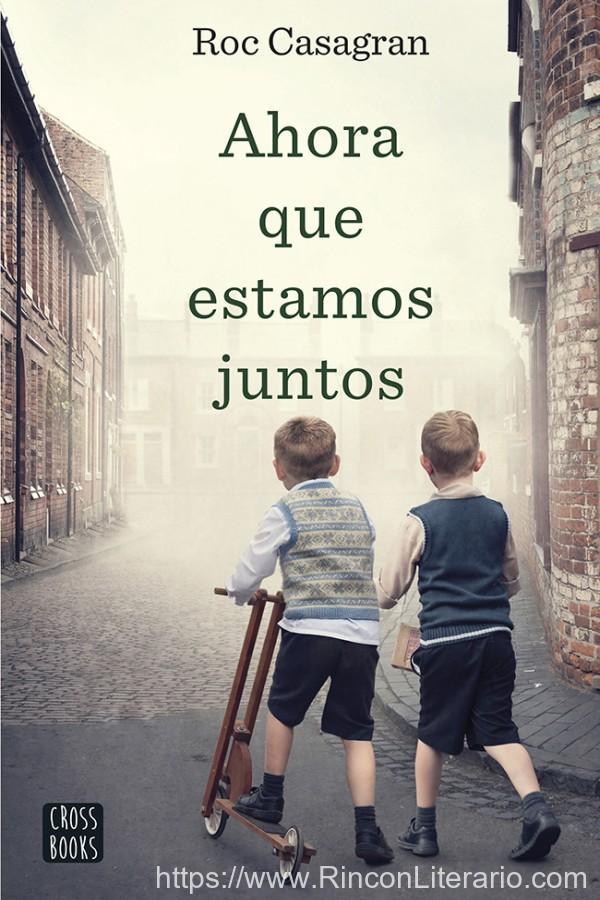 Ahora que estamos juntos