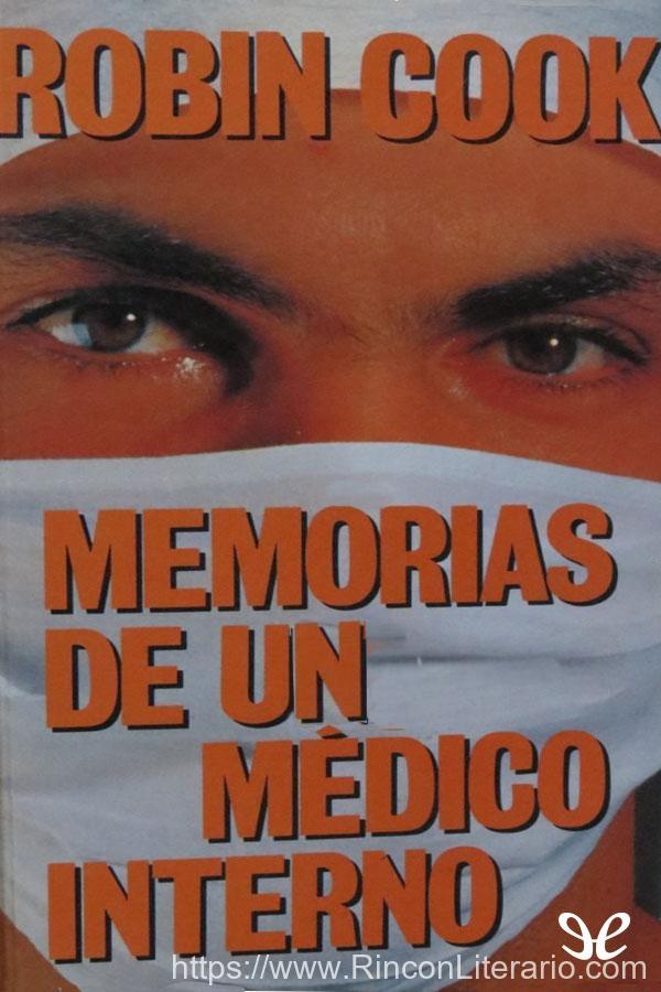 Memorias de un médico interno