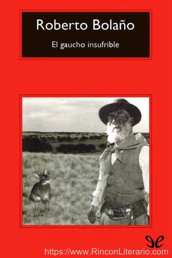 El gaucho insufrible