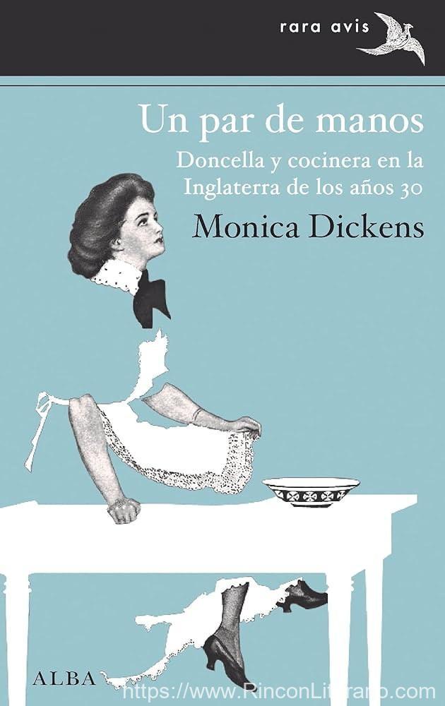 Un par de manos: Doncella y cocinera en la Inglaterra de los años 30