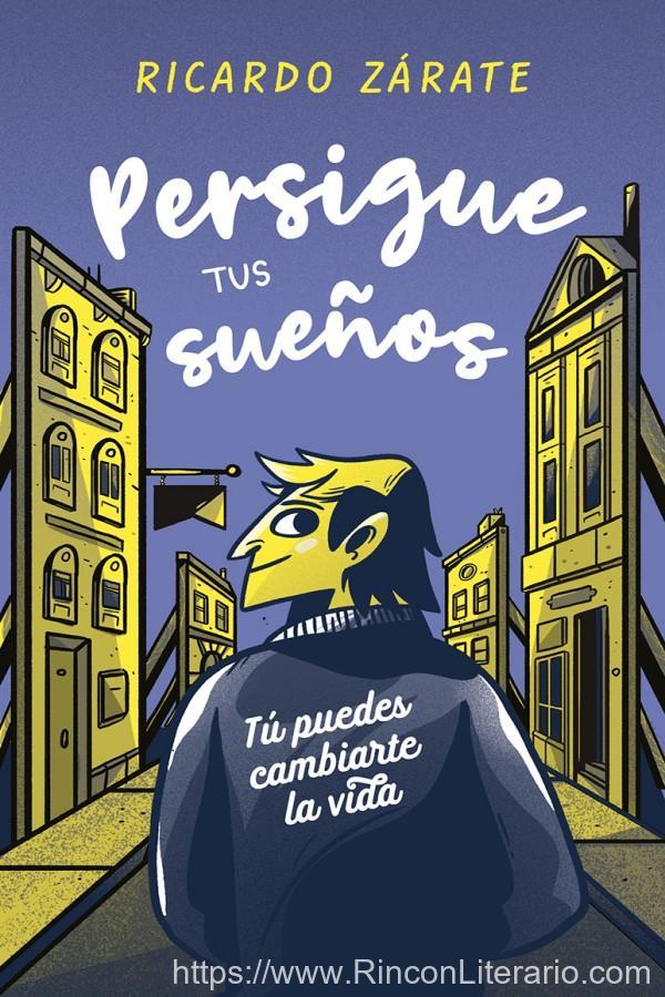 Persigue tus sueños