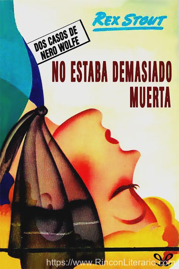 No estaba demasiado muerta