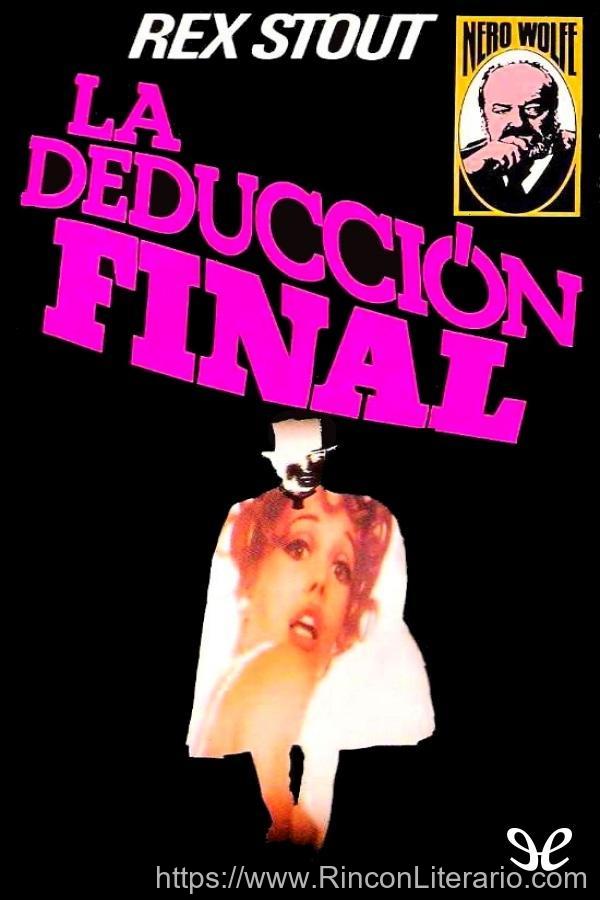 La deducción final