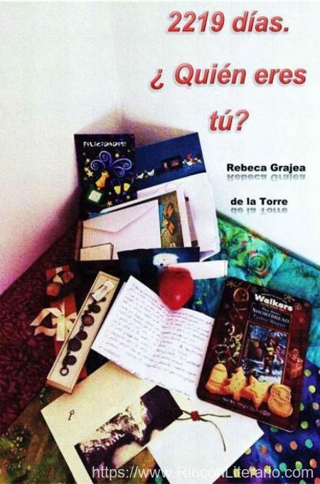2219 dias. ¿Quién eres tú?