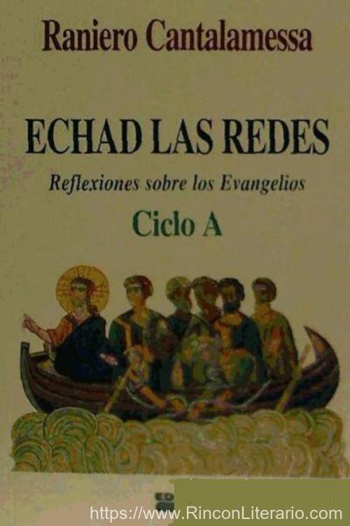 Echad las redes. Ciclo A