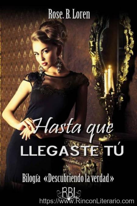 Hasta que llegaste tú