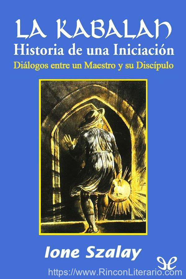 La kabalah: Historia de una Iniciación