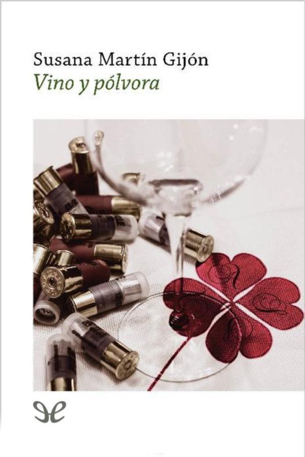 Vino y pólvora