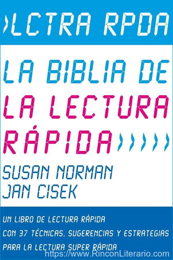La biblia de la lectura rápida