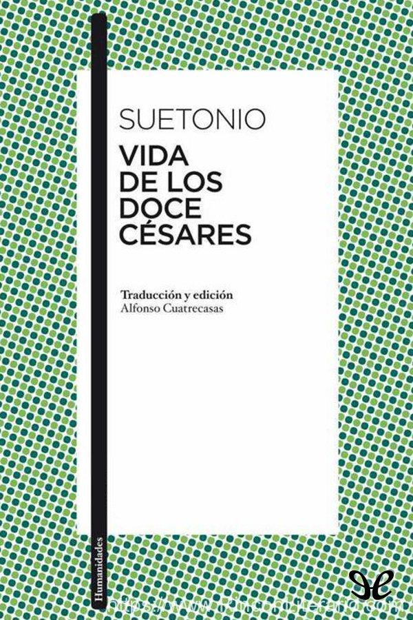 Vida de los doce césares (Trad. Cuatrecasas)