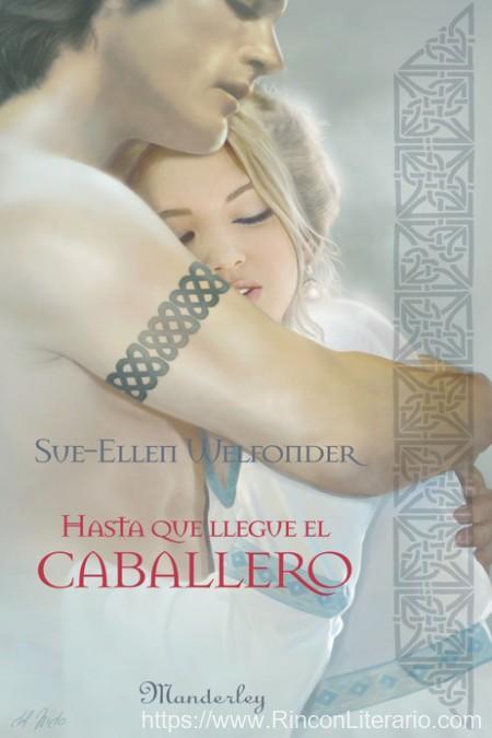 Hasta que llegue el caballero