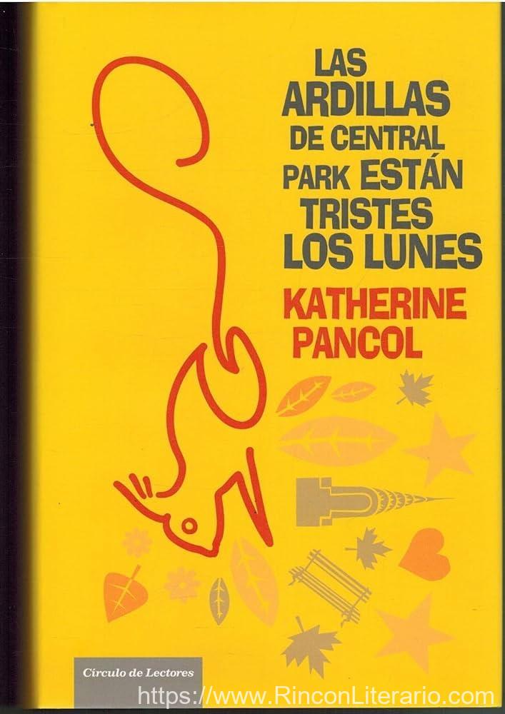 Las ardillas de Central Park están tristes los lunes (Trilogía de París 3)