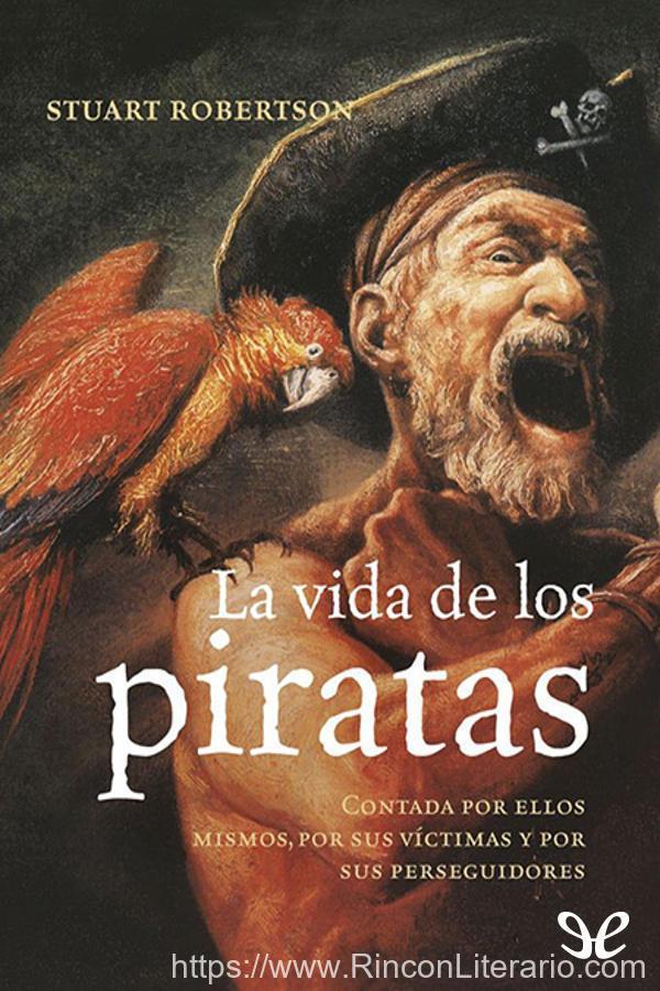 La vida de los piratas