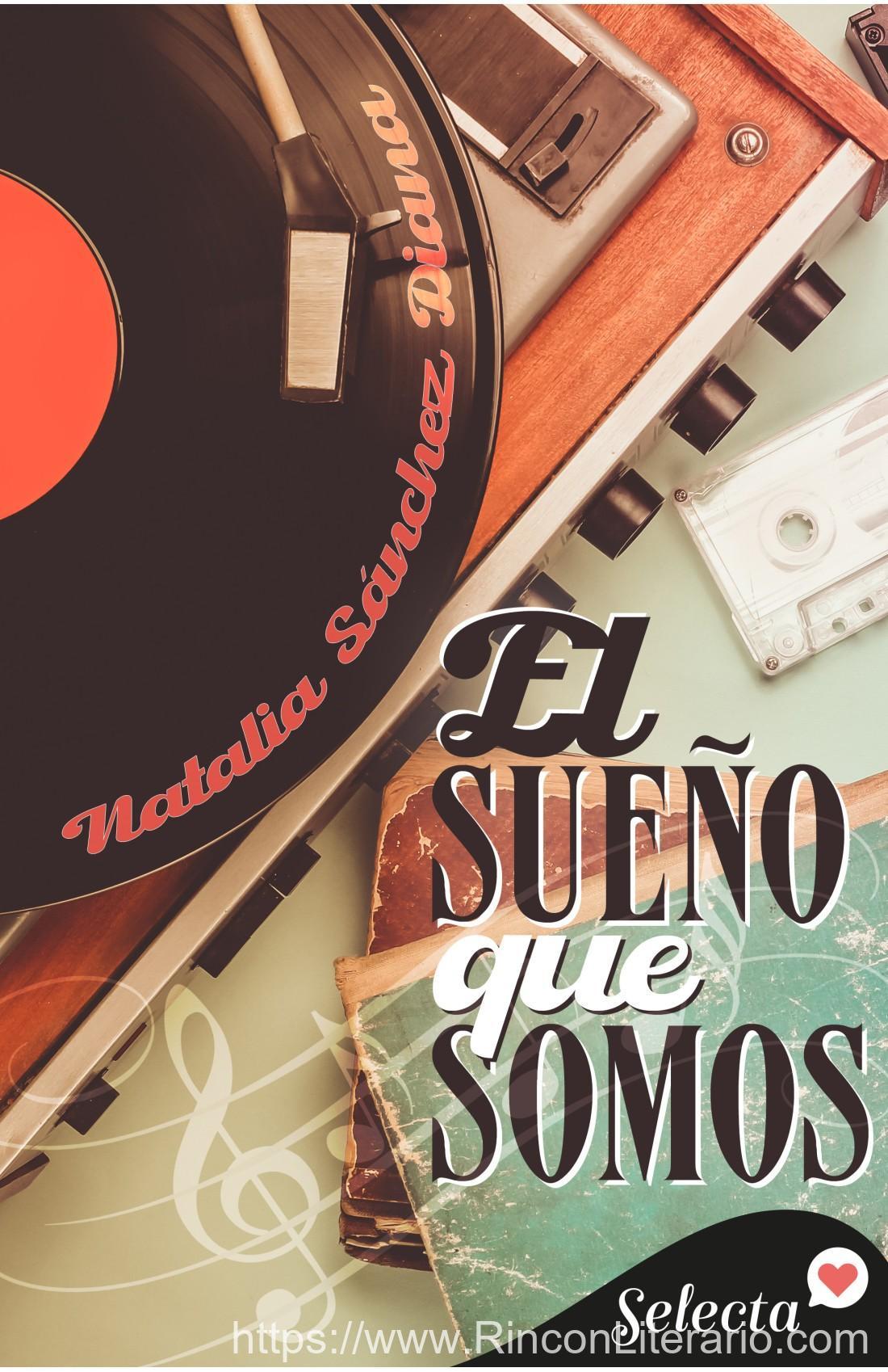 El sueño que somos